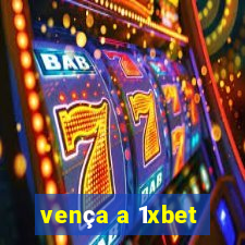 vença a 1xbet